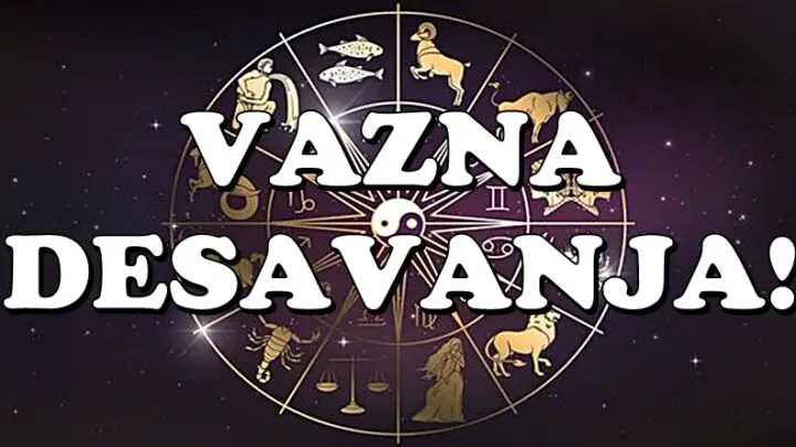 Vazna desavanja:Nesto carobno ce tek da usledi za neke znakove!