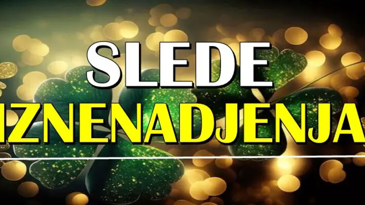 Ako ste rodjeni u navedenim znacima zodijaka, budite spremni na velika iznenadjenja!