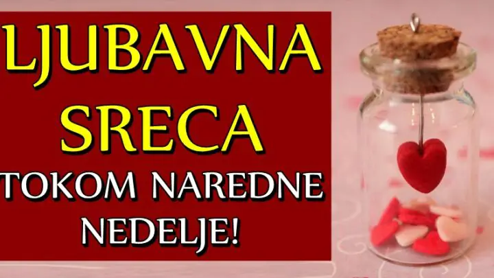 LJUBAVNA SREĆA TOKOM NAREDNE NEDELJE: Ove znakove čeka mnogo divnih dana!
