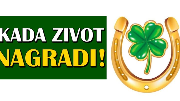 PRAVE NAGRADE IM STIŽU: Život će OVIM znacima uzvratiti na sjajne načine tokom AVGUSTA!