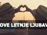 Nove letnje ljubavi ocekuju ove znakove zodijaka !