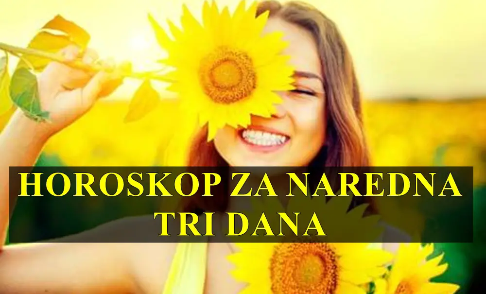 Naredna tri dana donose prilike za napredak u različitim oblastima vašeg života.