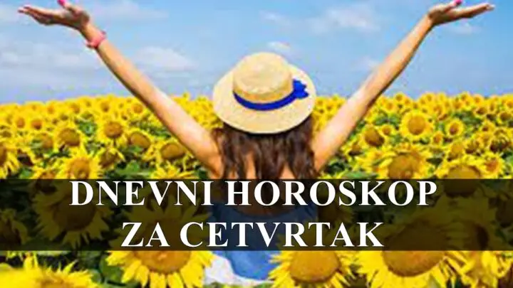 Detaljni dnevni horoskop za cetvrtak, saznajte sta vas ovoga dana ocekuje.