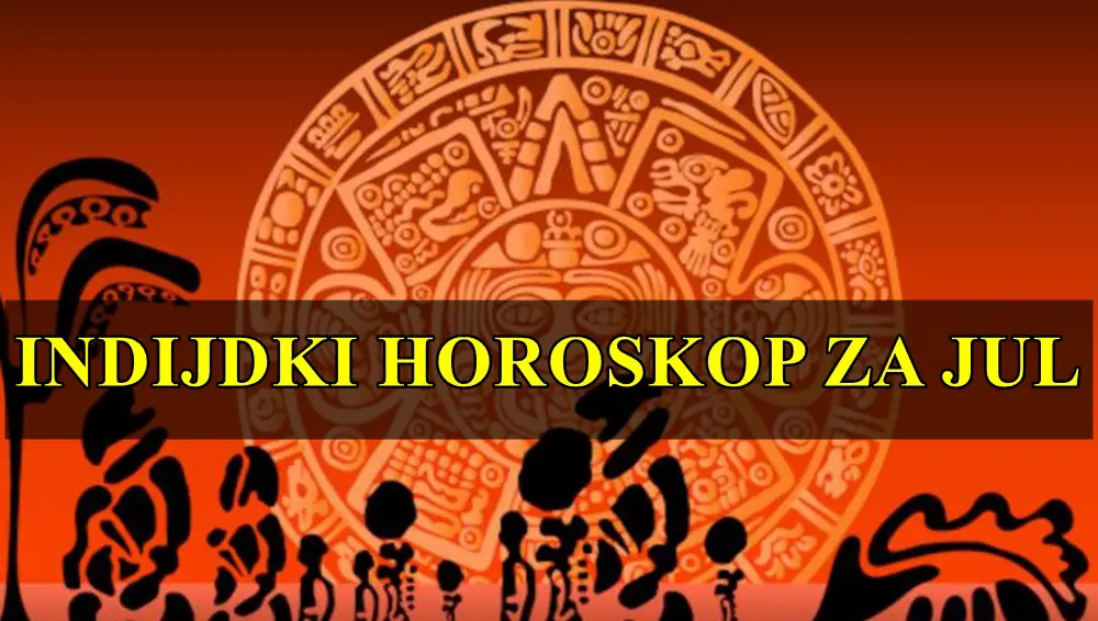 Indijski horoskop za jul , evo sta vas to ceka po ovom drvenom horoskopu.