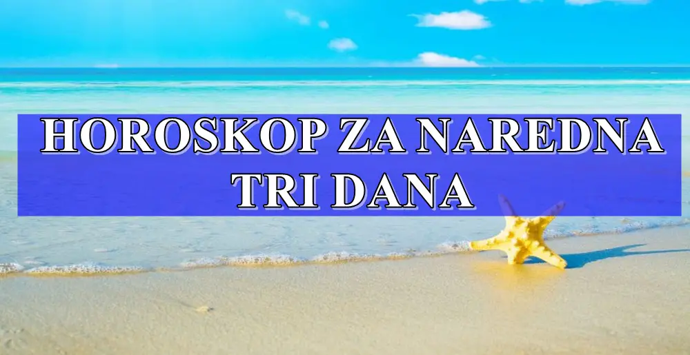 HOROSKOP ZA NAREDNA TRI DANA, Ovnovi vasa kreativnost je veoma izrazena a Blizanci bi trebali da iskoriste svoj sarm.