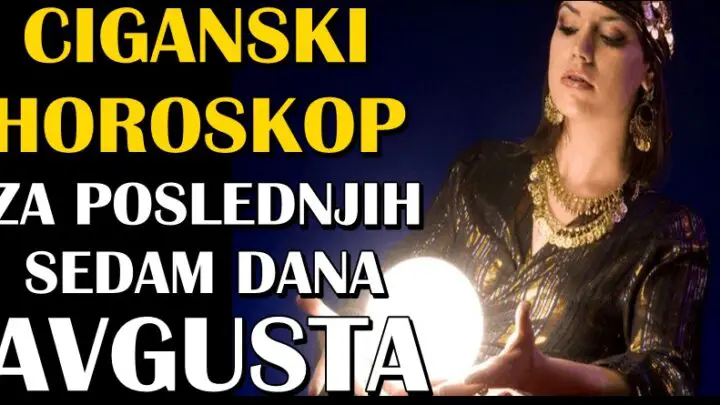 CIGANSKI HOROSKOP ZA POSLEDNJIH 7 DANA AVGUSTA: Ribama dolaze pakleno teški dani!