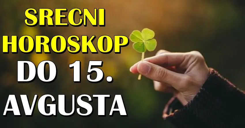 Srećni horoskop do 15. AVGUSTA: Pred OVIM znacima su dani kakvi se samo poželeti mogu!