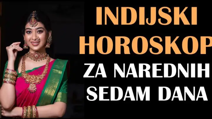 MALI INDIJSKI HOROSKOP ZA NAREDIH SEDAM DANA: VELIKI OPREZ će trebati OVIM znacima!