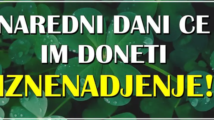 NAREDNI DANI IM DONOSE IZNENAĐENJE: Ove znakove čekaju interesantni trenuci!