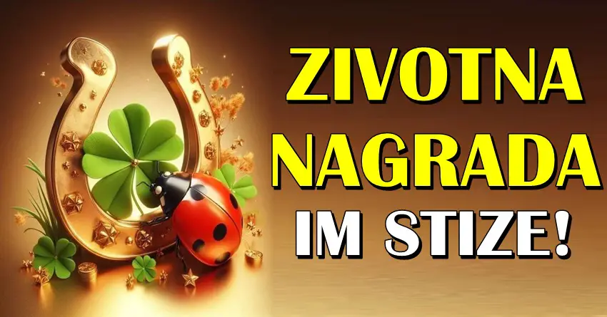 ŽIVOTNA NAGRADA IM STIŽE DO KRAJA LETA: OVE znakove će nešto prosto pa oduševiti!