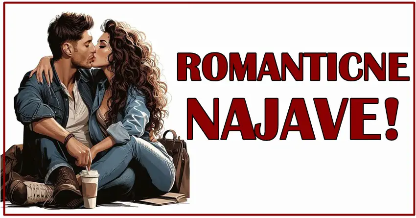 Romanticne najave:Ljubav sledi za neke znakove!