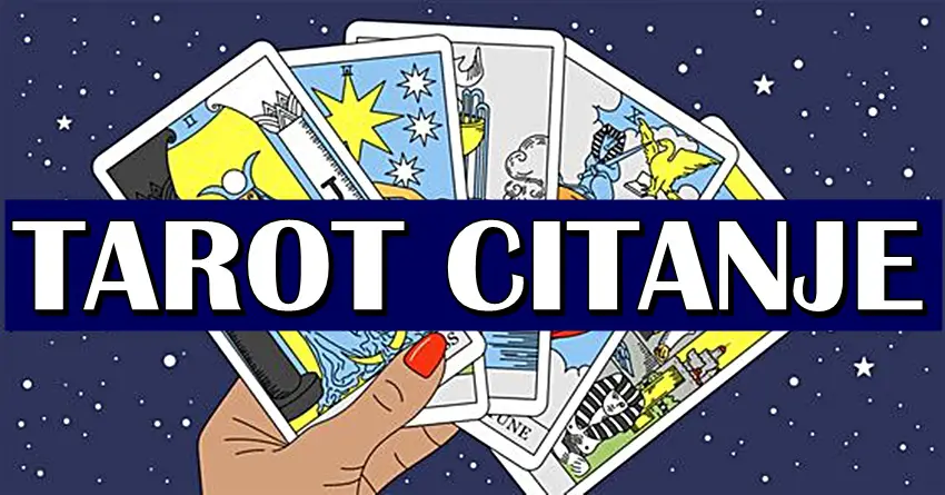 Tarot citanje otkriva koji znacima sledi ludi preokret i sreca!