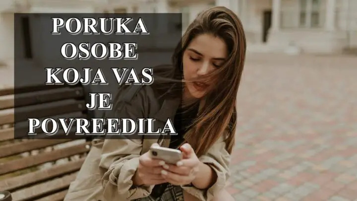 Poruka osobe koja vas je povredila, neko je shavtio gde je pogresio.