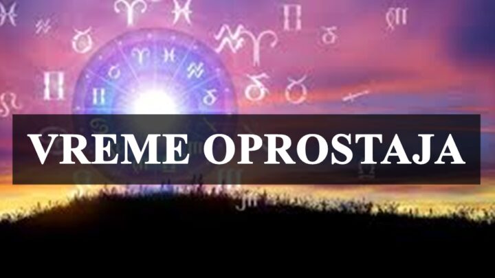 Vreme oprostaja, ovi znaci ne oprastaju bas lako.