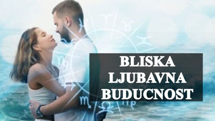 Bliska ljubavna buducnost donosi nekim znacima ljubav iz proslosti.