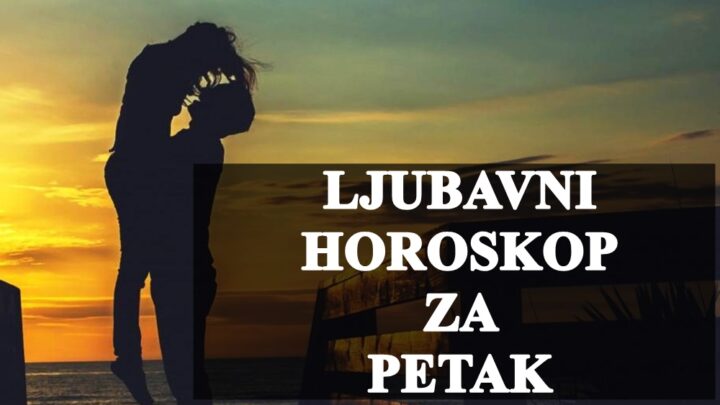 Ljubavni horoskop za petak: OVOM znaku danas sledi SUSRET sa BIVSIM PARTNEROM!