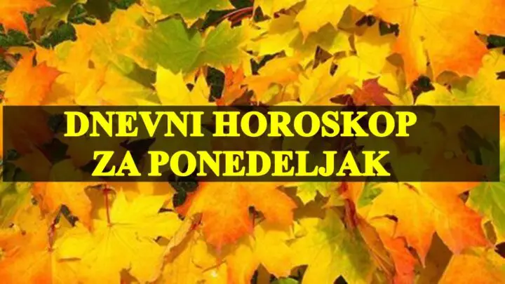Dnevni horoskop za ponedeljak,Bikovi dan za romanticne trenutke, a Strelcu je moguc put.
