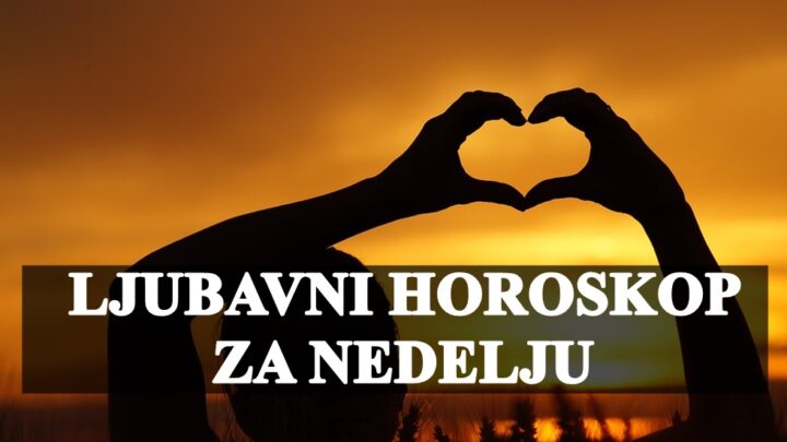 Ljubavni horoskop za nedelju Ovnovi ne ocekujte previse .