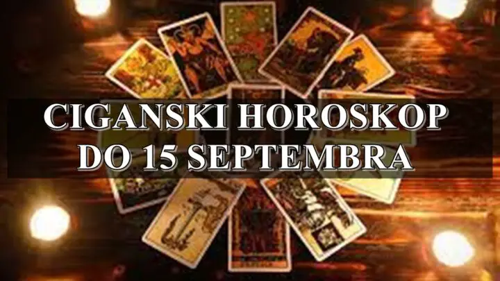Ciganski horoskop do 15 septembra za sve zodijake.