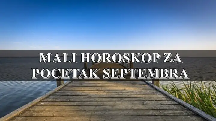 MALI HOROSKOP ZA POČETAK SEPTEMBRA: Evo šta čeka sve znakove!