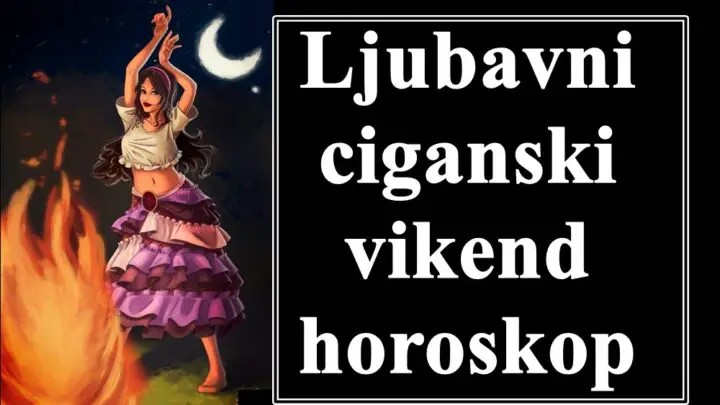 Ciganski ljubavni horoskop za vikend Bikovi vama ovaj vikend izazove u ljubavi.