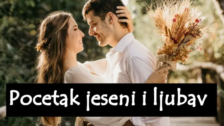 Početak jeseni i ljubav za sve znakove zodijaka.