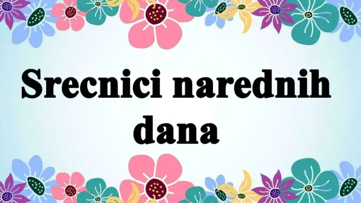 Ovi znaci zodijaka su srecnici narednih dana .