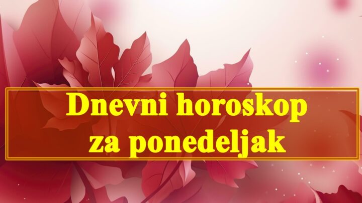 Dnevni horoskop za ponedeljak, neke znakove ce intuicija voditi kroz ovaj dan.