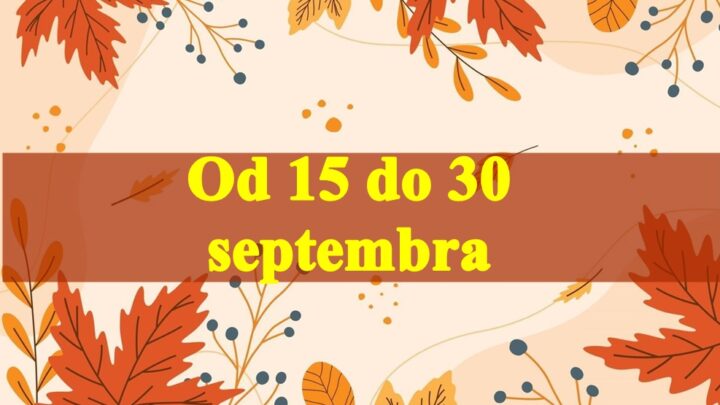 Astroloska predvidjanja od 15 do 30 septembra !