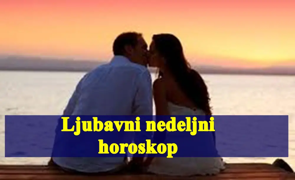 Ljubavni horoskop za sledecu sedmicu ,evo kome ce konacno krenuti u ljubavi.