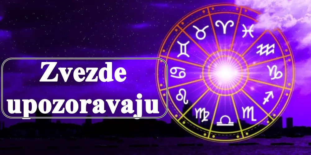 Zvezde upozoravaju sve znake zodijaka do 15 oktobra .