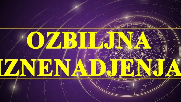 Ozbiljna iznenadjenja i promene slede ovim znacima zodijaka !