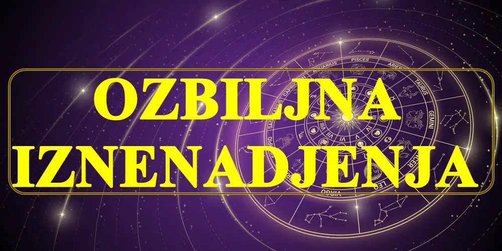 Ozbiljna iznenadjenja i promene slede ovim znacima zodijaka !