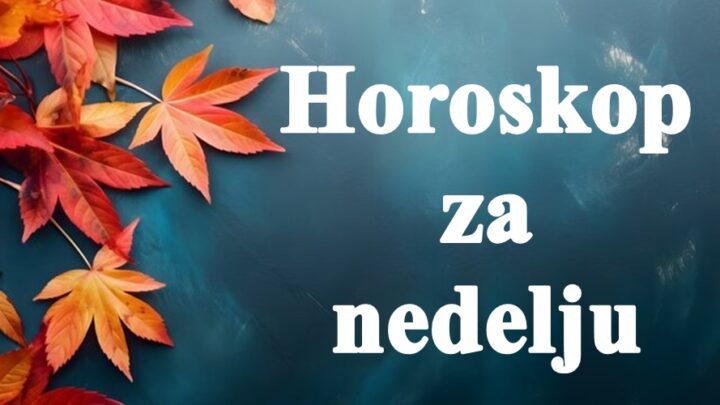  Bitno je da kazemo da  ce kraj ove sedmice promeniti neciji  zivot,a evo kome nedelja donosi   promene, odluke, a mozda i razocarenja!