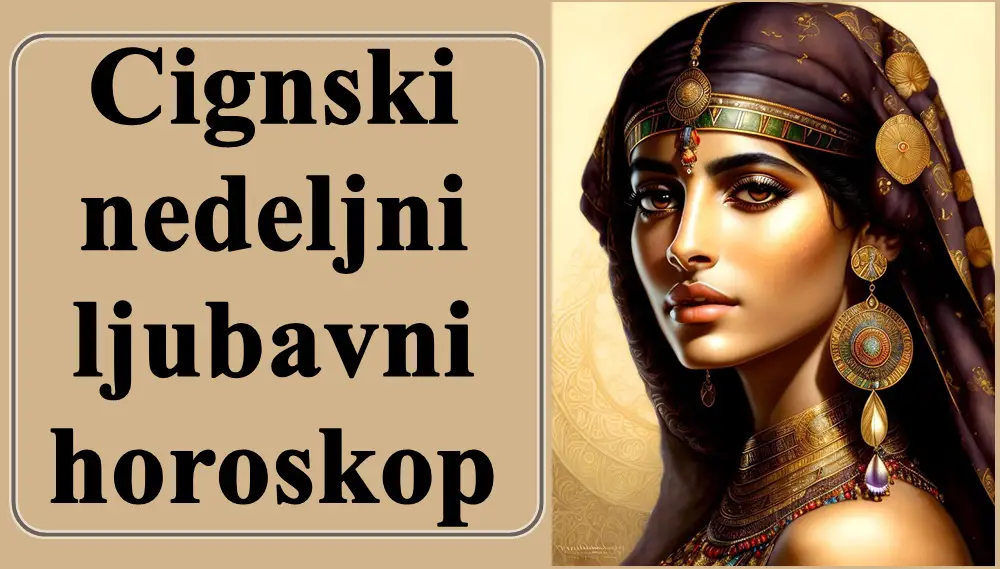 LJUBAVNI CIGANSKI NEDELJNI HOROSKOP: Ovnovi se suocavaju sa ljubavnim izazovima.