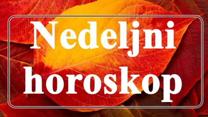 Nedeljni horoskop vazno je da znate da je veoma znaimljiva sedmica pred nama.