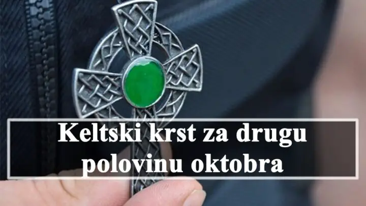 Keltski krst za drugu polovinu oktobra za sve znake zodijaka.