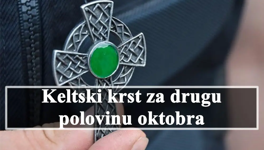 Keltski krst za drugu polovinu oktobra za sve znake zodijaka.