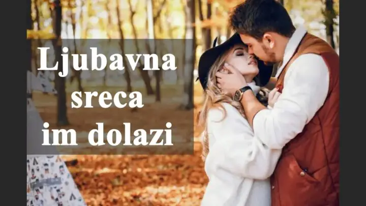 Za ova tri znaka ljubavna sreca posatje realnost, oni ce reci zbogom tugo!