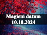 Magicni datum 10.10 .2024 evo sta vam donosi sa sobom.