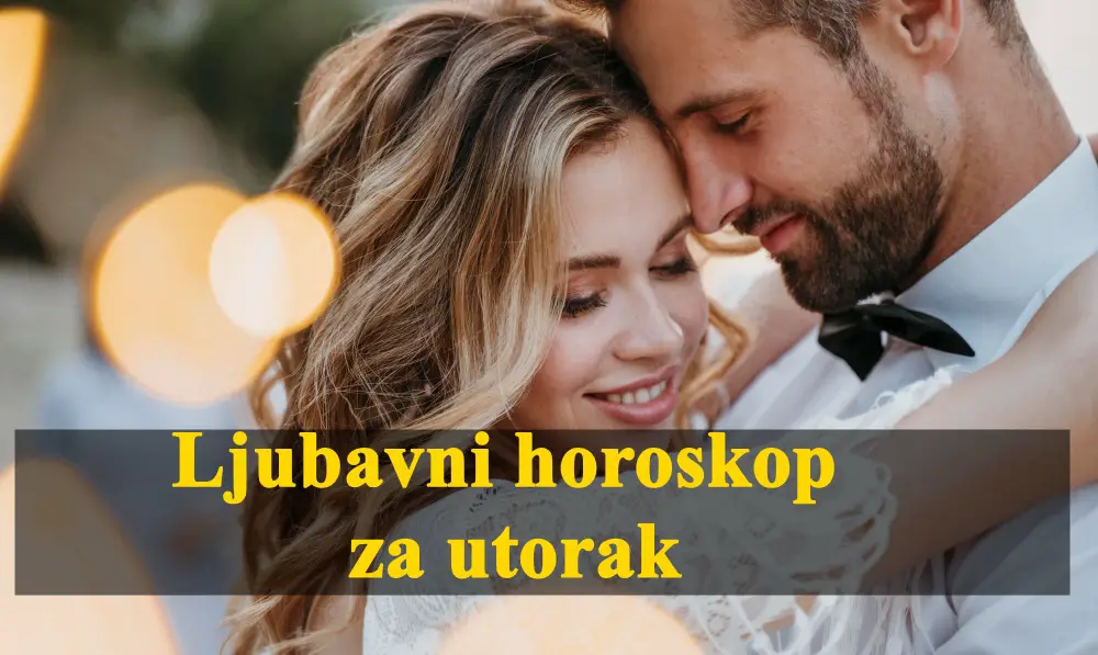 Ovaj Utorak moze nekome biti sudbinski, donece mu paravu ljubav.