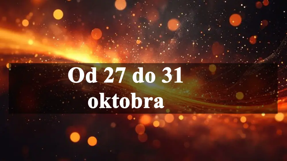 Evo detaljnih astroloških predviđanja za sve znakove zodijaka od 27. do 31. oktobra