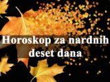 Horoskop za narednih deset dana za sve znake zodijaka.