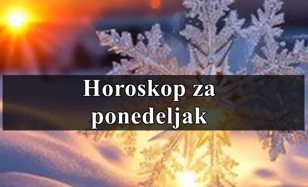 Ponedeljak je dan pun potencijala za profesionalni i emotivni napredak – budite otvoreni za promene i prilike koje dolaze!