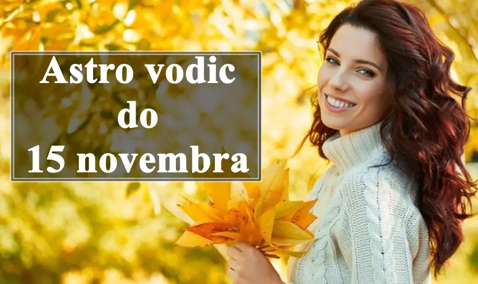 Astro vodic do 15 novembra Vage su u centru paznje , a Jarac ima potrebu za mirnijim vodama.