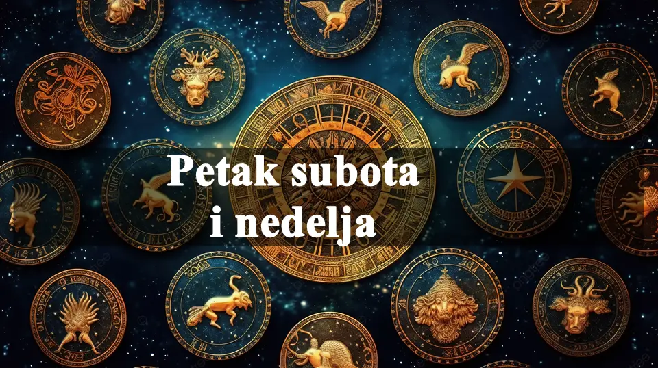 Petak subota i nedelja ce nekome biti dani iz snova!