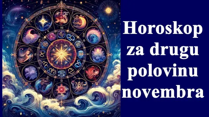 Horoskop za drugu polovinu novembra za sve zodijake.