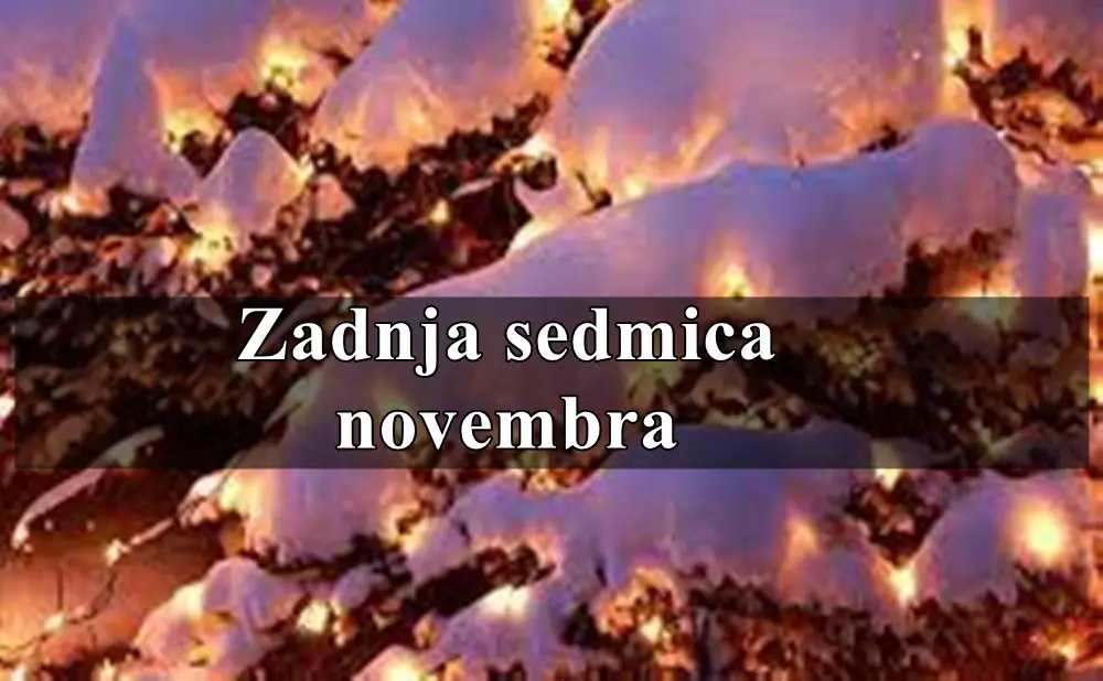 Zadnja sedmica novembra budite strpljivi i spremni na promene !