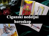 Ciganski nedeljni horoskop za sve znake zodijaka.