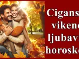 Ljubavni ciganski horoskop za vikend. saznajte sta vas ceka u ljubavi !